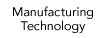 Manufacturing Technology